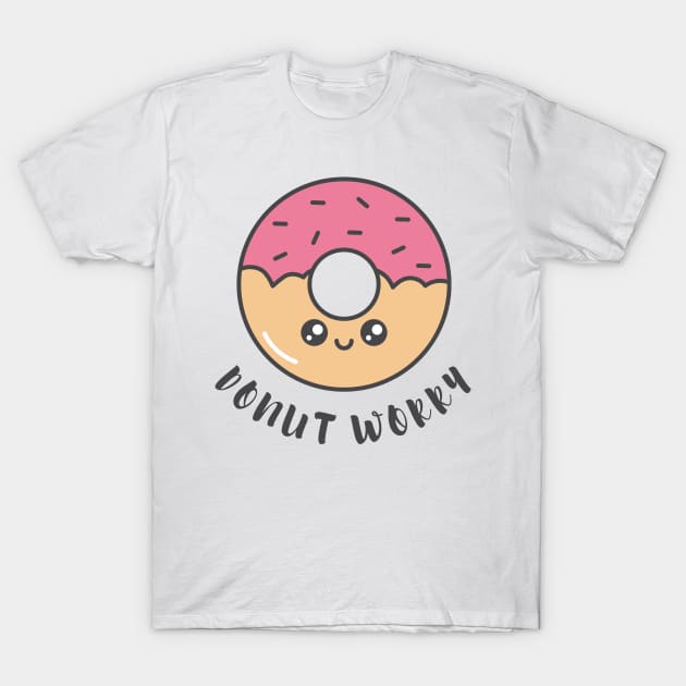 Donut Worry T-Shirt by Ivanapcm